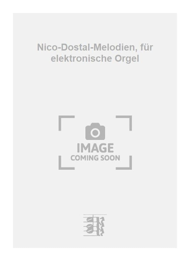 Nico-Dostal-Melodien, für elektronische Orgel